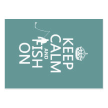 Keep Calm and Fish On (all colours) Business Cards