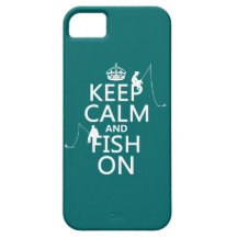 Keep Calm and Fish On - customizable colours
