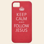 Keep Calm and Follow Jesus casemate cases