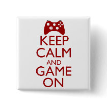 Keep Calm and Game On Button