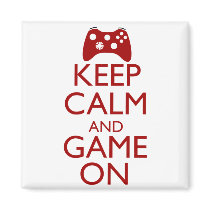 Keep Calm and Game On Magnets