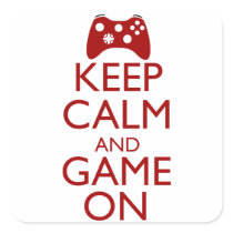 Keep Calm and Game On Square Sticker