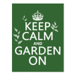 Keep Calm and Garden On - All Colours Post Card