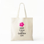Keep Calm and Garden On Tote Bags