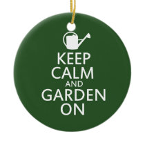 Keep calm and garden on
