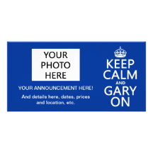 Keep Calm and Gary On (any background color) Photo Cards