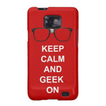 Keep Calm And Geek On Galaxy SII Case