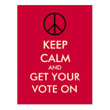 Keep Calm And Get Your VOTE On Postcard (Red)