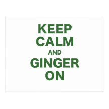 Keep Calm and Ginger On Post Cards