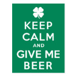 Keep Calm and Give Me Beer Post Cards