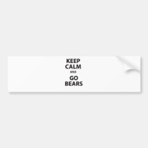 Keep Calm and Go Bears Bumper Stickers