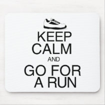 Keep Calm and Go For A Run