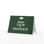 Keep Calm and Graduate Greeting Cards