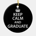 Keep Calm and Graduate Ornaments