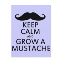 Keep Calm and Grow a Moustache