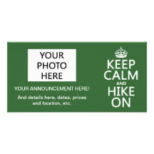 Keep Calm and Hike On (any background color) Photo Card