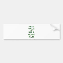 Keep Calm and Hit a Home Run Bumper Sticker