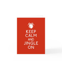 Keep Calm and Jingle On Cards