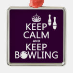 Keep Calm and Keep Bowling - all colours Ornaments