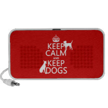 Keep Calm and Keep Dogs - all colours Travel Speakers