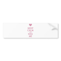 Keep Calm and Kiss Me Bumper Sticker