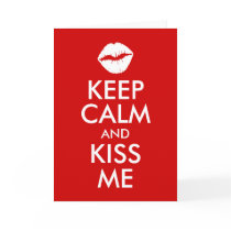 Keep Calm and Kiss Me Card