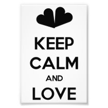 Keep Calm and Love Art Photo