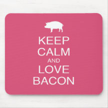 Keep Calm and Love Bacon Print Gift Design Pork Mouse Pads