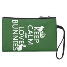 Keep Calm and Love Bunnies - all colours Wristlet Clutches