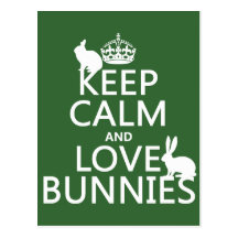 Keep Calm and Love Bunnies - all colours Postcards