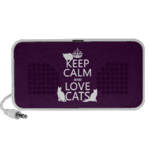 Keep Calm and Love Cats (in any colour) Travelling Speaker