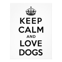 Keep Calm and Love Dogs Invites