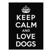Keep Calm and Love Dogs Personalized Invites