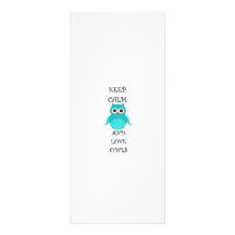 Keep calm and love owls customized rack card