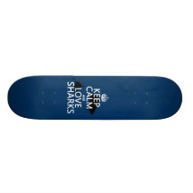 Keep Calm and Love Sharks (customizable colors) Skate Board Deck