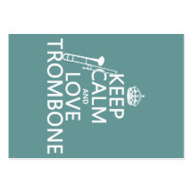 Keep Calm and Love Trombone (any background color) Business Card Template
