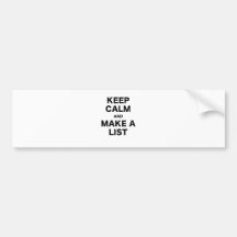 Keep Calm and Make a List Bumper Stickers