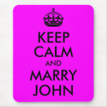 Keep Calm and Marry John Mousepad