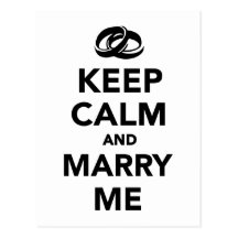 Keep calm and marry me postcard