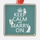 Keep Calm and Marry On (any colour background) Christmas Ornament
