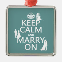 Keep Calm and Marry On (any colour background) Christmas Ornament