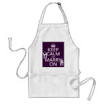 Keep Calm and Marry On (customizable colour) Aprons