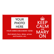 Keep Calm and Mary On (changeable color) Personalized Photo Card
