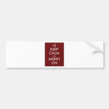 KEEP CALM AND MERRY ON BUMPER STICKERS