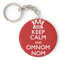 Keep Calm and OmNom Nom