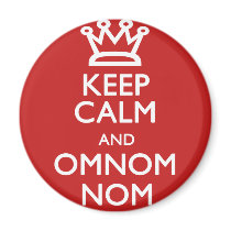 Keep Calm and OmNom Nom