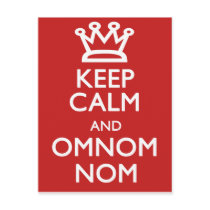 Keep Calm and OmNom Nom