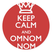 Keep Calm and OmNom Nom