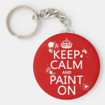 Keep Calm and Paint On (in all colours) Key Chains