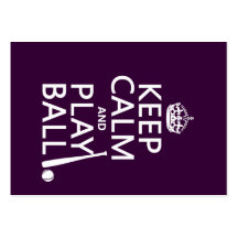 Keep Calm and Play Ball (baseball) (any colour) Business Card Templates